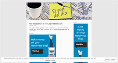 Desktop Screenshot of elpostdeldia.wordpress.com