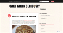 Desktop Screenshot of caketakenseriously.wordpress.com