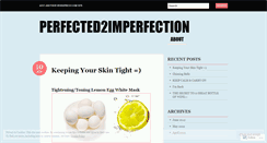 Desktop Screenshot of perfected2imperfection.wordpress.com