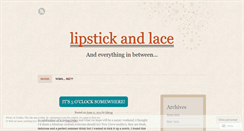Desktop Screenshot of lipsticknlace.wordpress.com
