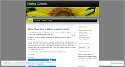 Desktop Screenshot of existingcuriosity.wordpress.com
