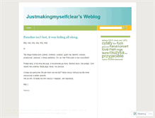 Tablet Screenshot of justmakingmyselfclear.wordpress.com