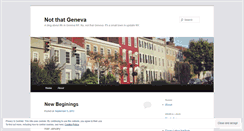 Desktop Screenshot of notthatgeneva.wordpress.com