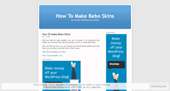 Desktop Screenshot of howtomakebeboskins.wordpress.com