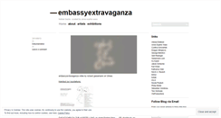 Desktop Screenshot of embassyextravaganza.wordpress.com
