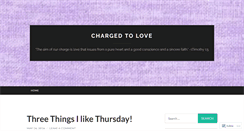 Desktop Screenshot of chargedtolove.wordpress.com