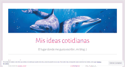 Desktop Screenshot of misideascotidianas.wordpress.com