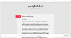 Desktop Screenshot of prettylittlefeet.wordpress.com