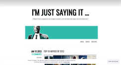 Desktop Screenshot of imjustsayingit.wordpress.com