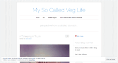 Desktop Screenshot of mysocalledveglife.wordpress.com