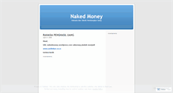 Desktop Screenshot of nakedmoney.wordpress.com