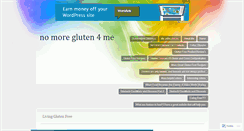 Desktop Screenshot of nomoregluten4me.wordpress.com