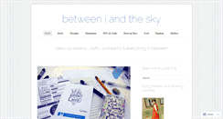 Desktop Screenshot of betweeniandthesky.wordpress.com