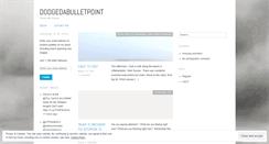 Desktop Screenshot of dodgedabulletpoint.wordpress.com