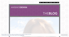 Desktop Screenshot of kadencedesign.wordpress.com