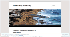 Desktop Screenshot of homebakingmadeeasy.wordpress.com