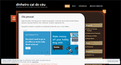 Desktop Screenshot of dinheirocaidoceu.wordpress.com