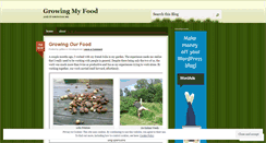 Desktop Screenshot of growingmyfood.wordpress.com