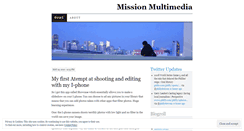 Desktop Screenshot of missionmultimedia.wordpress.com