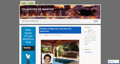 Desktop Screenshot of celebritiesonvacation.wordpress.com