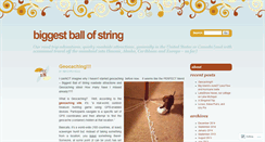 Desktop Screenshot of biggestballofstring.wordpress.com