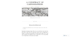 Desktop Screenshot of cartographersconspiracy.wordpress.com