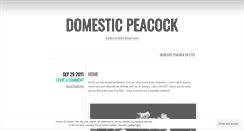 Desktop Screenshot of domesticpeacock.wordpress.com