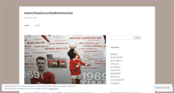 Desktop Screenshot of manchesterunitedmemories.wordpress.com