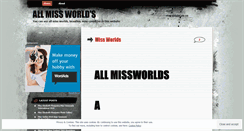 Desktop Screenshot of missworlds.wordpress.com