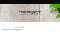 Desktop Screenshot of loveliverspread.wordpress.com