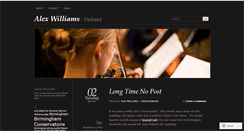 Desktop Screenshot of alexwilliamsviolin.wordpress.com