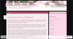 Desktop Screenshot of liferemade.wordpress.com