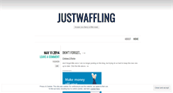 Desktop Screenshot of justwafflingforyou.wordpress.com