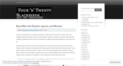 Desktop Screenshot of fourntwentyblackbirds.wordpress.com