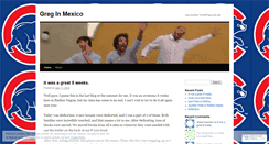 Desktop Screenshot of greginmexico.wordpress.com