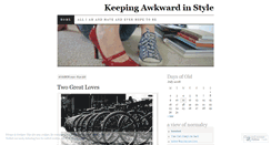 Desktop Screenshot of keepingawkwardinstyle.wordpress.com