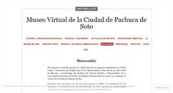 Desktop Screenshot of museovirtualpachucadesoto.wordpress.com