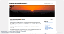 Desktop Screenshot of howtomakequickmoney20.wordpress.com