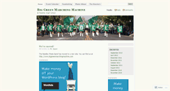 Desktop Screenshot of biggreenmarchingmachine.wordpress.com