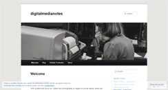Desktop Screenshot of digitalmedianotes.wordpress.com