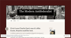 Desktop Screenshot of modernantifederalist.wordpress.com