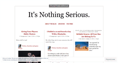 Desktop Screenshot of itsnothingserious.wordpress.com