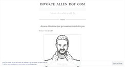 Desktop Screenshot of divorceallen.wordpress.com