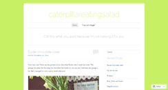 Desktop Screenshot of caterpillareatingsalad.wordpress.com