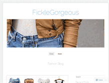 Tablet Screenshot of ficklegorgeous.wordpress.com