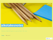 Tablet Screenshot of aikotakesnotes.wordpress.com