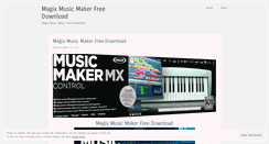 Desktop Screenshot of magixmusicmakerfreedownload.wordpress.com