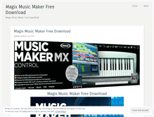 Tablet Screenshot of magixmusicmakerfreedownload.wordpress.com