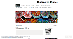 Desktop Screenshot of dishinanddishes.wordpress.com