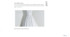 Desktop Screenshot of 1whitedress.wordpress.com